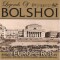 Legends of Bolshoi: Highlights from Russian Operas - E. Shumskaya, soprano - S. Lemeshev - G. Nelepp - I.Kozlovsky, tenors, M. Reizen, bass -Bolshoi Theatre Orchestra
